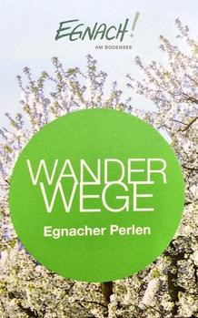 Wanderwege Egnacher Perlen