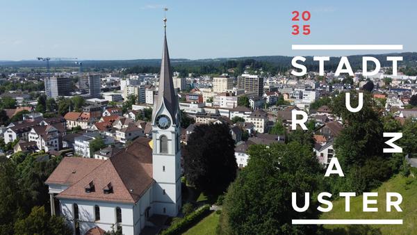 Stadtraum Uster 2035