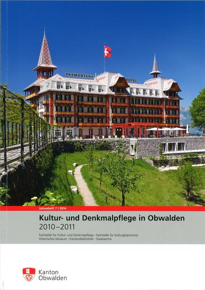 Hotel Paxmontana, Flüeli-Ranft, nach der Gesamtrestaurierung und dem Ausbau 2010/11