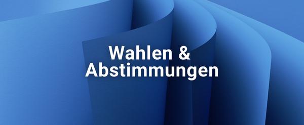 blaue Blätter mit Schriftzug Wahlen & Abstimmungen