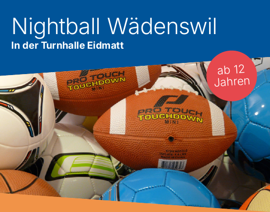 Nightball für Jugendliche ab 12 Jahren