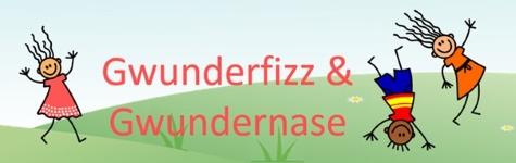 Gwunderfizz und Gwundernase