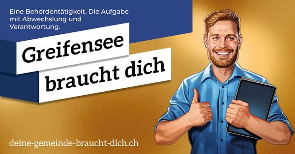 Kampagne Greifensee braucht dich für die Behördentätigkeit in Greifensee