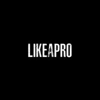 LIKEAPRO