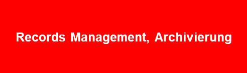 Records Management, Archivierung