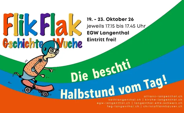 Flik Flak Gschichte-Wuche mit Christof Fankhauser