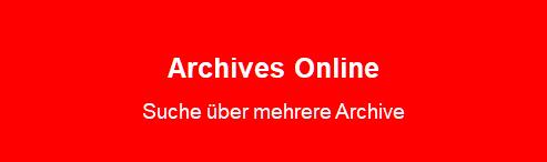 Archives Online, Suche über mehrere Archive