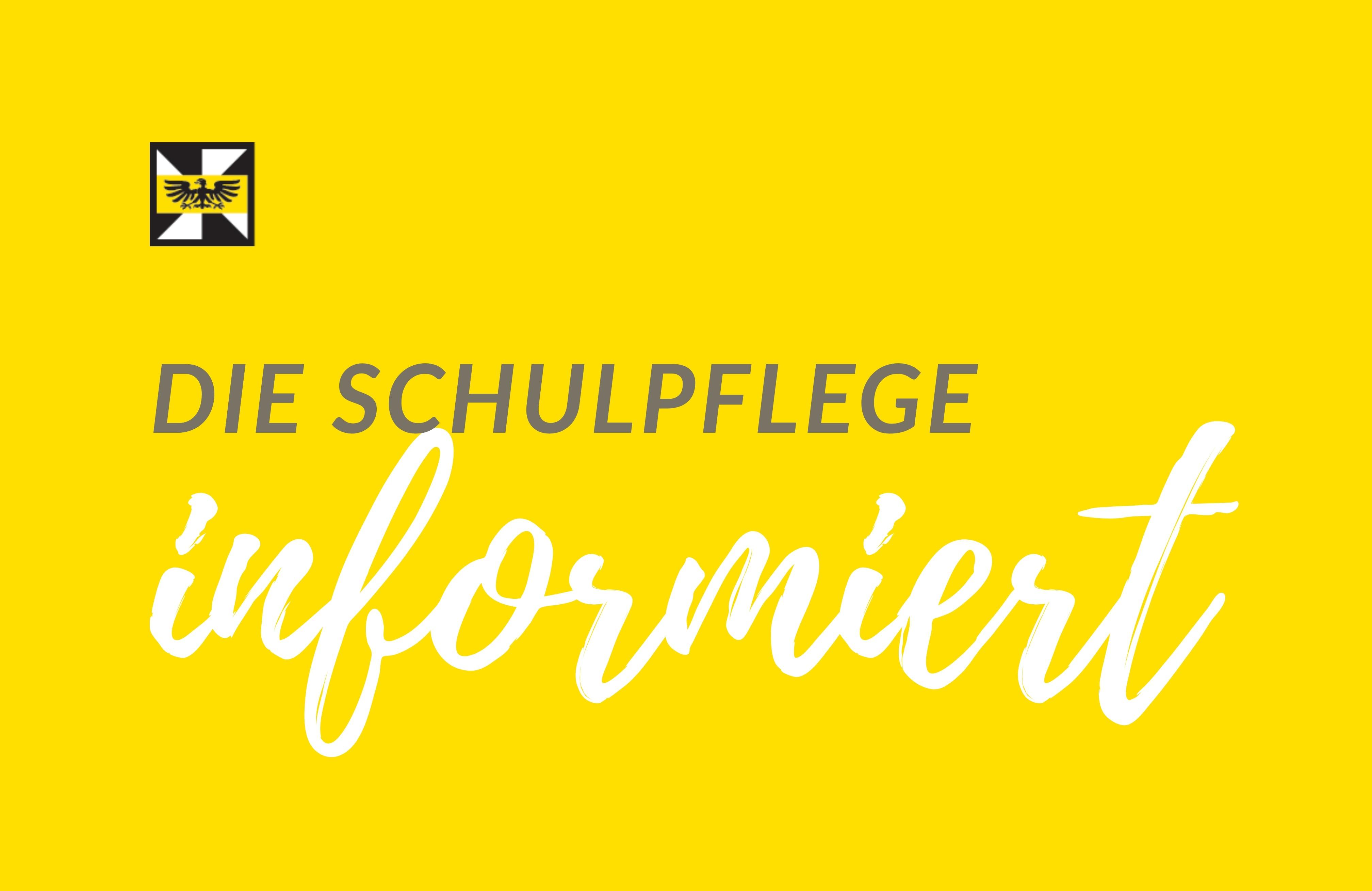 Die Schulpflege informiert