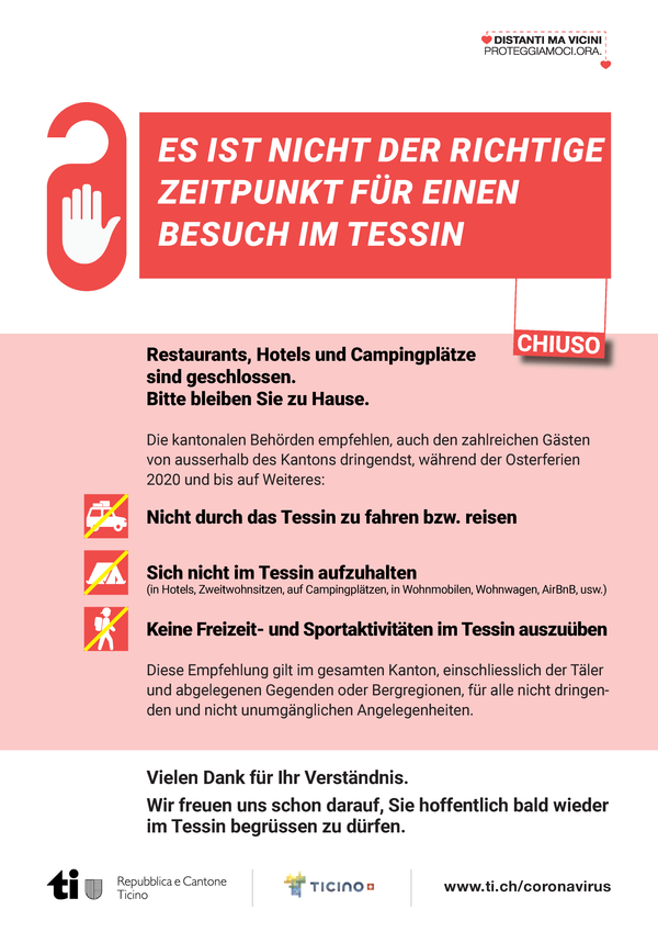 Es ist nicht der richtige Zeitpunkt für einen Besuch im Tessin
