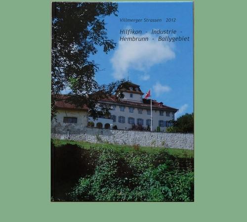 Schloss Hilfikon - Titelbild des Buchs Villmerger Strassen