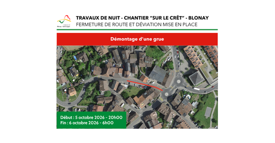 Travaux de nuit - Chantier “sur le crêt” - Blonay