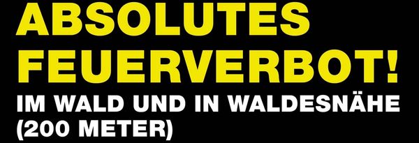 Plakat Absolutes Feuerverbot!