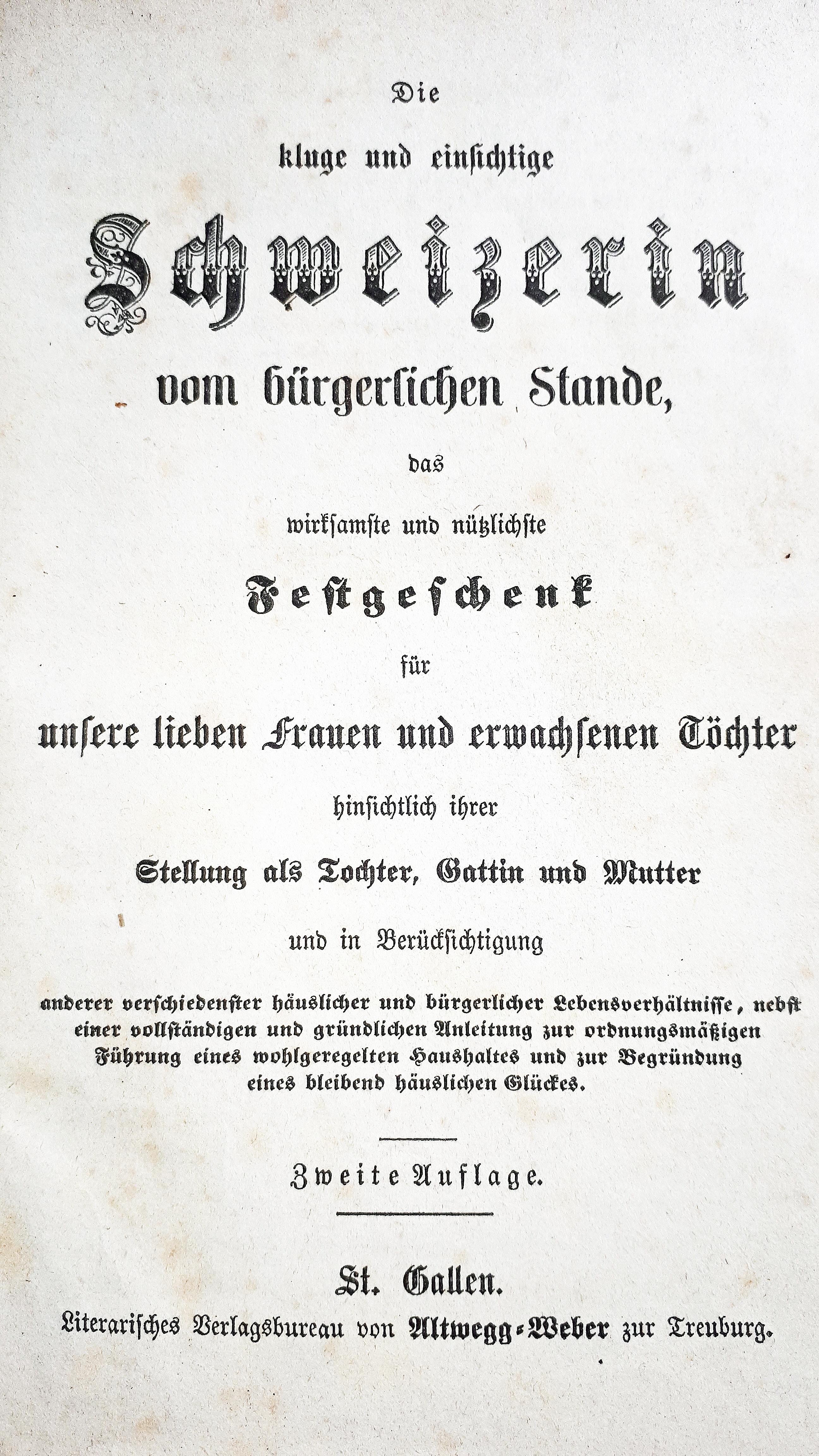 Die kluge und einsichtige Schweizerin vom bürgerlichen Stande