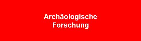 Archäologische Forschung